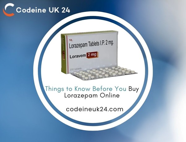 Things to Know Before You Buy Lorazepam Online