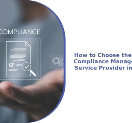 How to Choose the Right Compliance Management Service Provider in 2026